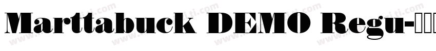 Marttabuck DEMO Regu字体转换